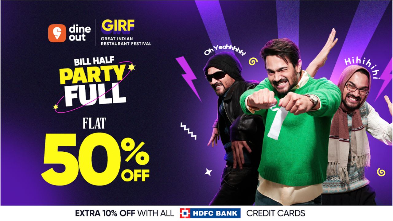 Dineout GIRF campaign ad showing Bill Half Party Full offer with 50% off, illustrating How a Menu Without Prices Became a Brilliant Marketing Moment in restaurant marketing.