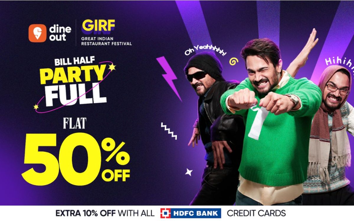 Dineout GIRF campaign ad showing Bill Half Party Full offer with 50% off, illustrating How a Menu Without Prices Became a Brilliant Marketing Moment in restaurant marketing.